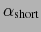 $ \alpha_{\text{short}}$