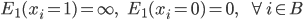 E_1(x_i=1)=\infty,\;\;\;\;\; E_1(x_i=0)=0,\;\;\;\;\; \forall i\in B